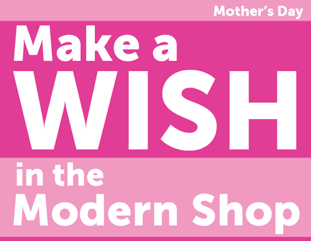 Make a Wish at the Modern Shop