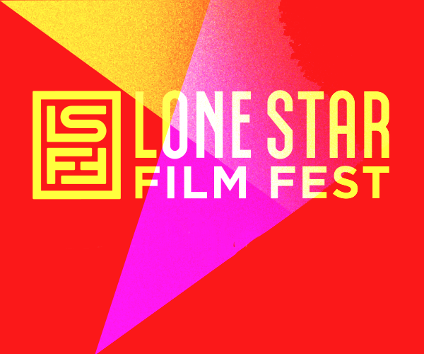 Lone Star Film Festival