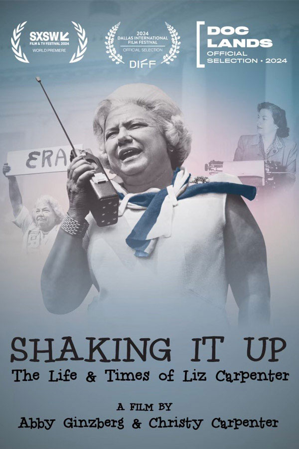Movie poster for "Shaking It Up: The Life & Times of Liz Carpenter"